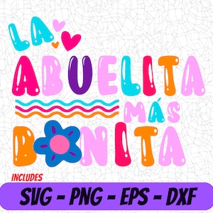 La Abuelita Mas Bonita SVG, fichier de coupe, Png Eps Dxf Clipart numérique, idéal pour les autocollants en vinyle, autocollants, chemises, tasses et plus ! Fête des mères