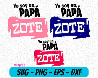 Papá PNG Shirt Design, Cricut Cut File, SVG Digital Clipart, Great for Decals, Stickers, T-Shirts, Mugs, Dia del Papázote svg design