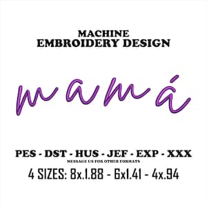 Mamá Embroidery Design - Mother Embroidery File, Spanish Ricoma DST, Brother PES File