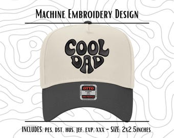 Cool Dad Hat Embroidery Design, Dad Machine Embroidery File, 3D Ricoma DST, Brother PES, Instant Digital Download, Father Hat EXP, 2x2.5in