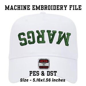 May include: White baseball cap with the word "MARGS" embroidered in green. The cap has a curved brim and a small patch on the side. The text "MACHINE EMBROIDERY FILE" is above the cap. The size is 5.16x1.56 inches.