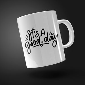Positives Zitat Tasse Design, Sublimation PNG Design, Keramik Tasse Design, Mug Shop, Plantilla Para Taza, Mug Template, 11-15oz, Lustige PNG