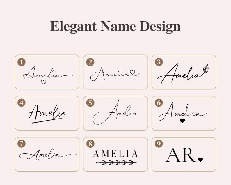 May include: A grid of nine distinct name design options labeled with numbers one through nine. The text Elegant Name Design appears at the top. Eight options display the name Amelia in various script fonts, some with hearts or leaves, and one option displays the initials AR with a heart.