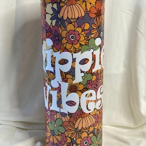 Hippie Vibes 20oz tumbler!