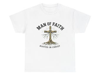 Camiseta unisex con mensaje religioso: Hombre de fe, ropa cristiana, arraigado en Cristo, regalo inspirador, camiseta religiosa