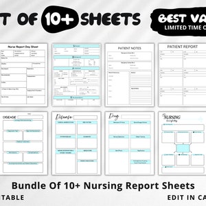 May include: A set of printable nursing report sheets, including a nurse report day sheet, patient notes, patient report, disease, drug, and nursing concept map. The sheets are black and white with light blue accents. The text "SET OF 10+ SHEETS BEST VALUE LIMITED TIME OFFER!" is at the top of the image. The text "Bundle Of 10+ Nursing Report Sheets PRINTABLE EDIT IN CANVA" is at the bottom of the image.