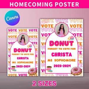 Donut forget to vote, Homecoming queen poster sign, class president, high School homecoming, vote for me, Edit and you print poster