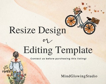 Resize OR Edit Design Template