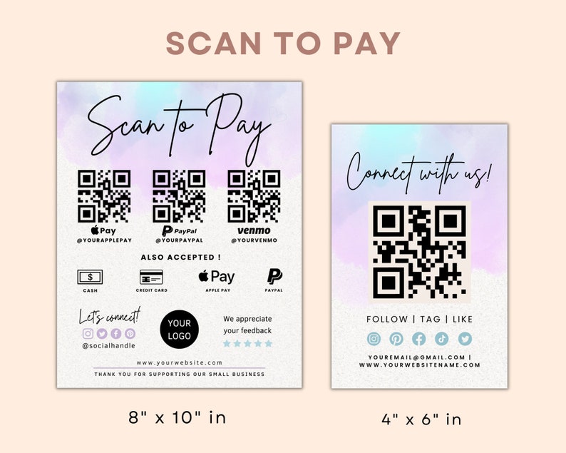 May include: A scan to pay card with a watercolor background. The card includes QR codes for Apple Pay, PayPal, and Venmo. It also includes icons for cash, credit card, Apple Pay, and PayPal. The card also includes a section for social media and a logo. The card is 8 inches by 10 inches.