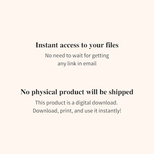 Op de afbeelding: Tekst op een witte achtergrond die luidt: "Direct toegang tot uw bestanden. U hoeft niet te wachten op een link per e-mail. Er wordt geen fysiek product verzonden. Dit product is een digitale download. Download, print en gebruik het direct!"
