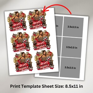 May include: Print template sheet featuring six images of a woman in a leopard print top, with the text "BIG MAMA Bedda" in red, and gold balloons. The sheet size is 21.6 x 27.9 cm, with each image measuring 8.9 x 8.9 cm.