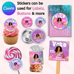 May include: A set of stickers featuring a young woman with a crown and the text "Vote Anna Grace Homecoming Queen". The stickers are shown on a cupcake, lollipop, notebook, and a small sign.