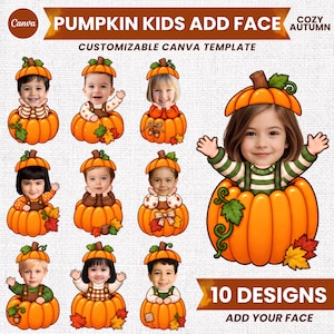 Puede incluir: Un conjunto de plantillas digitales titulado PUMPKIN KIDS ADD FACE COZY AUTUMN que presenta 10 ilustraciones de niños con diversos peinados y ropa emergiendo de calabazas naranjas decoradas con hojas de otoño, enredaderas y bellotas.