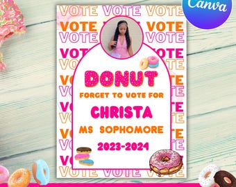 Editable Donut Poster Homecoming Queen, Homecoming Poster, Homecoming Campaign, Class Treasurer, Class President, Edit then Print poster