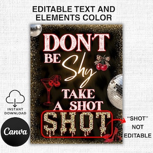 以下が含まれることがあります： 「DON'T BE Shy TAKE A SHOT SHOT」のテキストが入ったデジタルプリント。デザインは、黒い背景に金のグリッター、ヒョウ柄、さくらんぼ、カクテルグラス、ディスコボールが特徴です。テキストは編集可能です。