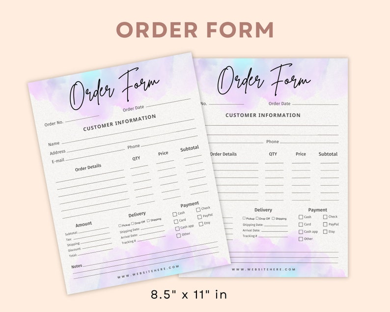 May include: A printable order form with a watercolor background in shades of pink, purple, and blue. The form includes sections for customer information, order details, delivery, payment, and notes. The form is 8.5 inches by 11 inches.