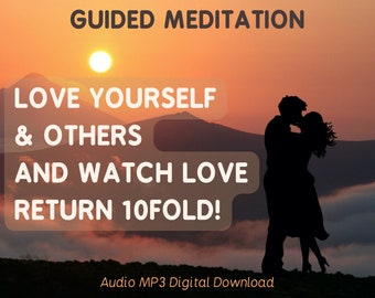 Audio Meditación de Amor Guiada MP3 - Ámate a Ti Mismo y a los Demás - Afirmaciones - Atrae el Amor - Refuerza el Amor Propio - 9' - Descarga Digital