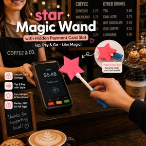 May include: A pink star-shaped magic wand with a white shaft and blue handle, featuring a hidden slot for a payment card. The wand is shown being used to tap a black payment terminal displaying a total of $5.48, with text overlays describing features.