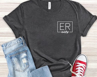 Emergency Nurse Shirt, For ER Nurse, Emergency Nurse Tee, Gift for ED RN, Grad Gift Nursing T-Shirts, Tshirt Registered Emergency Nurse