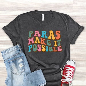 Paraprofessional Shirt, SPED Teacher Assistant Gift, Teacher Aide Shirt, Retro Shirt for Teacher Assistant, Paraeducator Outfit, Para Shirt