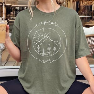 Explore More Shirt, Unisex T-shirt For Women & Men, Explore More View Circle T-shirt, Travel Shirt, Gift For Travelers, Gift For Campers