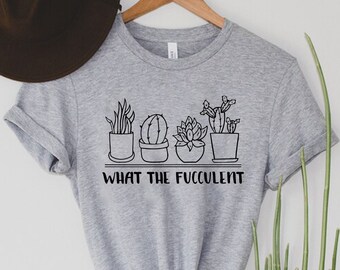 What The Fucculent Cactus Sweatshirt For Women – Funny Gardening Graphic, Long Sleeve, Comfy Pullover
