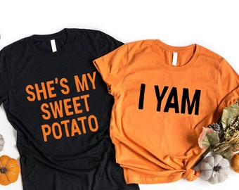 She&#39;s My Sweet Potato Shirt, I Yam Shirt, Couples Shirt, Couples Thanksgiving Shirt, Funny Thanksgiving Shirt, Matching Shirt, Funny Couple