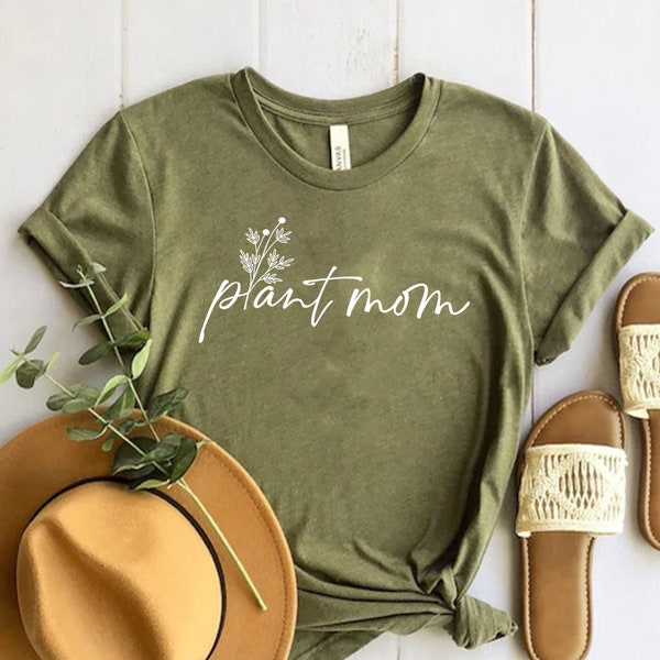 Plant Mom Shirt, Plant Mama Shirt, Plant Lady Shirt, Plant Mom Gift, Funny Plant Shirt, Cute Plant Shirt, Plant Lover Tee Mothers Day Shirt