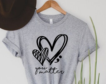 Social Worker Shirt, You Matter Shirt, School Counselor Shirt, Inspirational Womens, Gift Teacher Shirts , for Teacher Kindness Matters