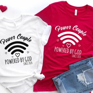Power Couple Shirts, Valentines Day Couples Shirts, Valentines Day Shirt, Anniversary Shirt, Couple Valentine Shirt, Matching Couples Tee