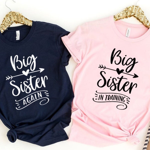 Big Sister In Training Shirt, Big Sister Again Shirt, Sister Shirts, Pregnancy Announcement Tshirt, Baby Announcement Tee, Big Sister Tshirt