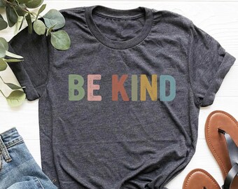 Be Kind Shirt, Kindness Shirt, Christian Shirt, Retro Be Kind Shirt, Vintage Jesus Shirt, Love Christian Shirt, Women's Shirt,Gift For Women