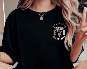 Emergency Department Shirt, Emergency Room Tech Gift, ER Nurse Shirt, Emergency Nurse Shirt, Future Nurse Gift, Medical Assistant, Nurse Tee