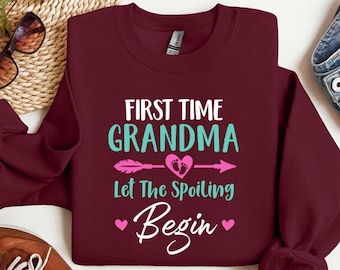First Time Grandma Let The Spoiling Begin, Cute Grandma Shirt, Gift For New Grandma, Grandma To Be Shirt, Baby Announcement, Grandkid Reveal