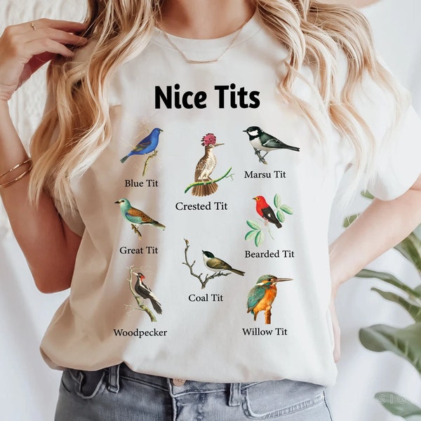 Nice Tits Shirt, Birdwatching Lover T-shirt, Birdwatchers Gift, Bird Lovers Tshirt, Bird Shirt, Birdwatcher Shirt,Gift For Bird Lover, Bird