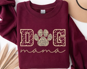 Dog Mama Sweatshirt, Dog Mom Gift, Dog Mama Sweatshirt, Dog Mom Sweatshirt for Women, Dog Mama Sweater, Dog Parent Sweatshirt,Dog Lover Gift