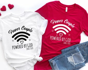 Power Couple Shirts, Valentines Day Couples Shirts, Valentines Day Shirt, Anniversary Shirt, Couple Valentine Shirt, Matching Couples Tee