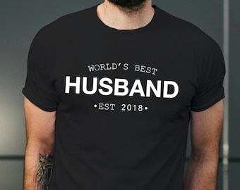 Worlds Best Husband Shirt, Valentines Day Shirt,  Gift for Him, Wedding Gift for Husband, Anniversary Gift, Valentines Day Gift from Wife
