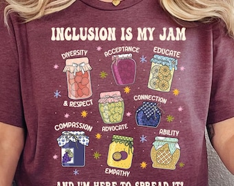 Inclusion T-shirt, Neurodiversity Shirt, Inclusion Is My Jam, Special Education Teacher, Autism Awareness, Autism Teacher, Inclusion Teacher