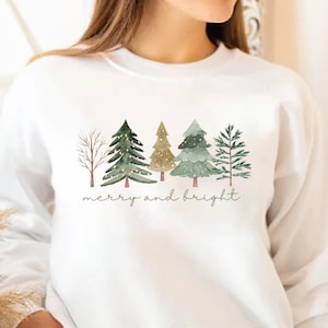 Merry and Bright Trees, Women's Christmas Sweatshirt, Womans Holiday Shirt,Christmas Gift,Chic Winter Shirt,Cute Holiday Tee,Christmas Tree