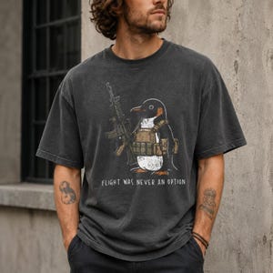 Comfort Colors® Tactical Penguin Shirt, Flight Was Never An Option Tee, Funny Military Animal Shirt, Armed Penguin Meme, Funny Gift For Him bild 8