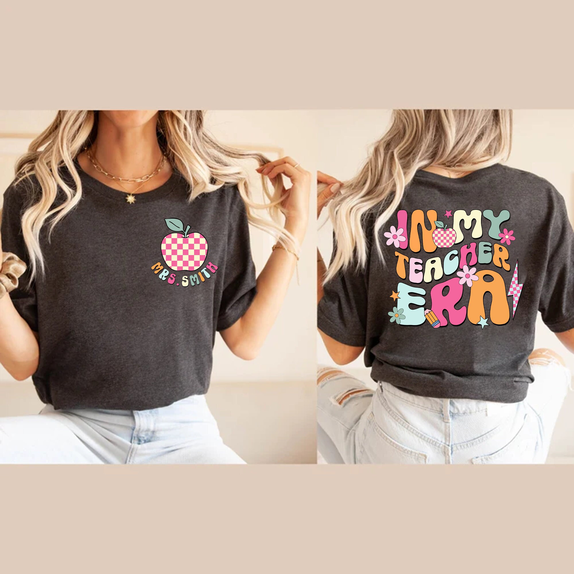Personalized In My Teacher Era Shirt,Teacher Custom Name Shirt,Teacher Era Shirt,First Grade Teacher Shirt,Back to School,Custom Teacher Tee