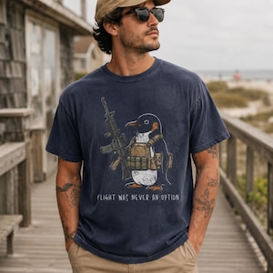 Comfort Colors® Tactical Penguin Shirt, Flight Was Never An Option Tee, Funny Military Animal Shirt, Armed Penguin Meme, Funny Gift For Him bild 3