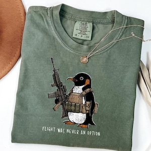 Comfort Colors® Tactical Penguin Shirt, Flight Was Never An Option Tee, Funny Military Animal Shirt, Armed Penguin Meme, Funny Gift For Him bild 10