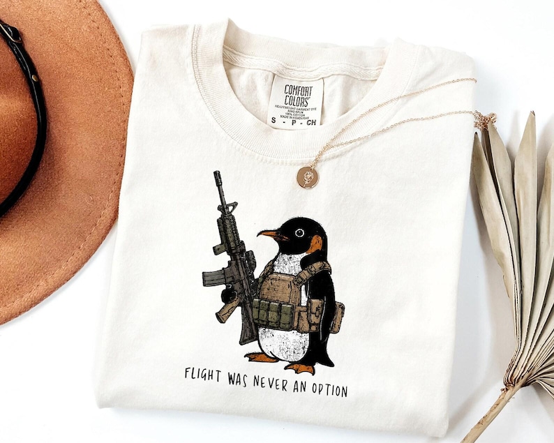Comfort Colors® Tactical Penguin Shirt, Flight Was Never An Option Tee, Funny Military Animal Shirt, Armed Penguin Meme, Funny Gift For Him bild 17