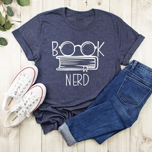 Book Nerd Shirt, Book Lover Shirt, Reading Shirt, Librarian Shirt, Bookworm Shirt, Book Nerd Shirt, Teacher Shirt, Gift For Book Lover Tee image 8