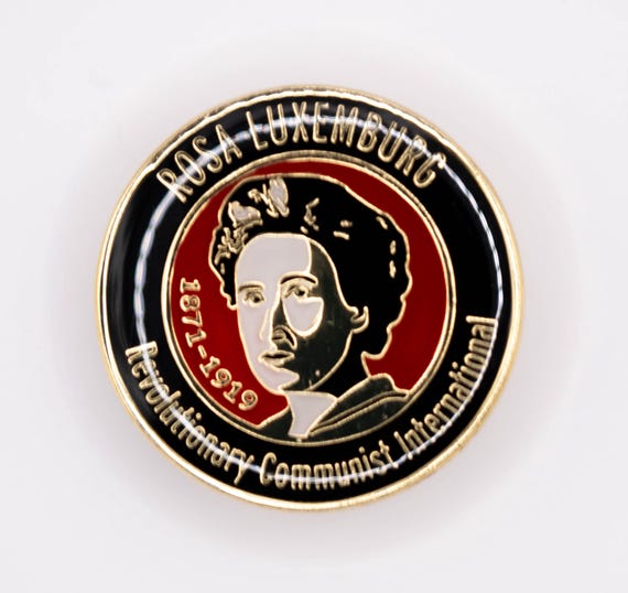 NEW Rosa Luxemburg 30mm Enamel Pin Badge Revolutionary Communist International