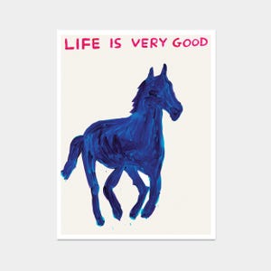 Life is Very Good