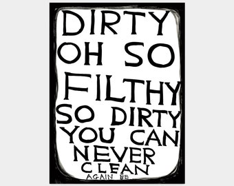 Dirty Oh So Filthy