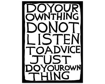 Do Your Own Thing